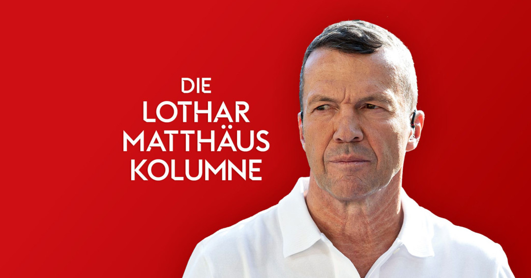 Lothar Matthäus Kolumne über Bayern, BVB, Kane, Schlotterbeck, Gladbach ...
